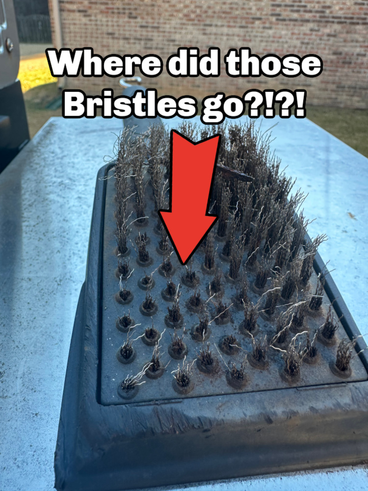 Missing Grill Brush Bristles